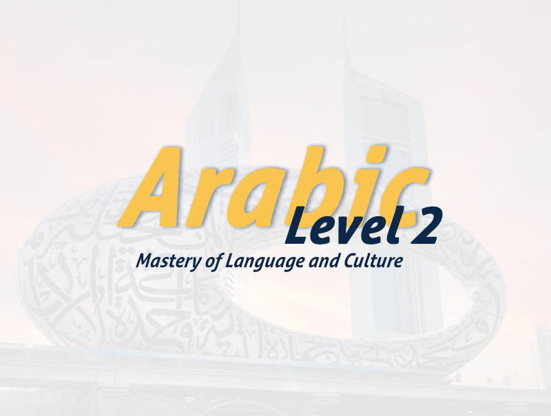 Arabic Level 2 Mastery of Language and Culture