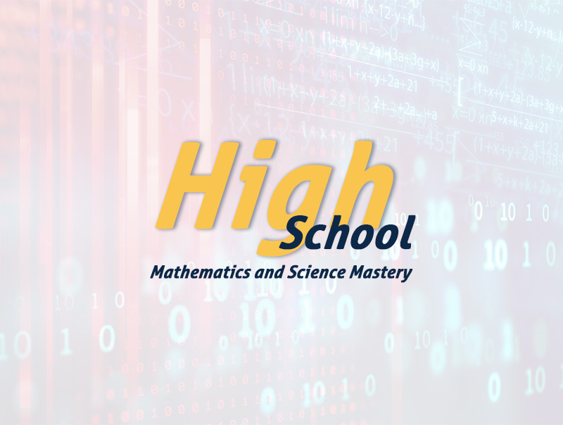 High School Mathematics and Science Mastery