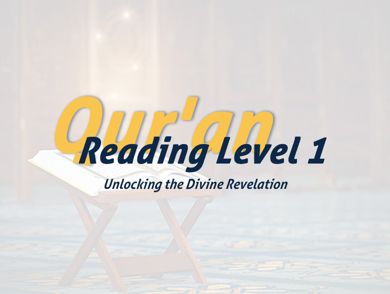 Qur’an Reading Level 1 Unlocking the Divine Revelation